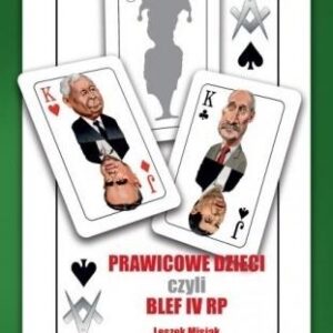 Prawicowe dzieci czyli blef IV RP