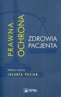 Prawna ochrona zdrowia pacjenta