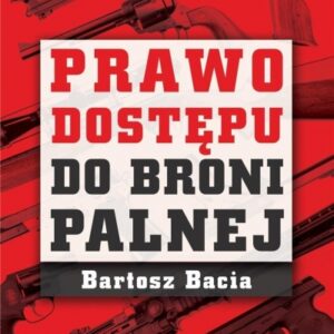 Prawo Dostępu do Broni Palnej