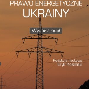 Prawo energetyczne Ukrainy Wybór źródeł
