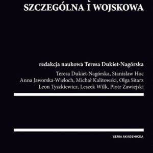 Prawo karne Część ogólna szczególna i wojskowa