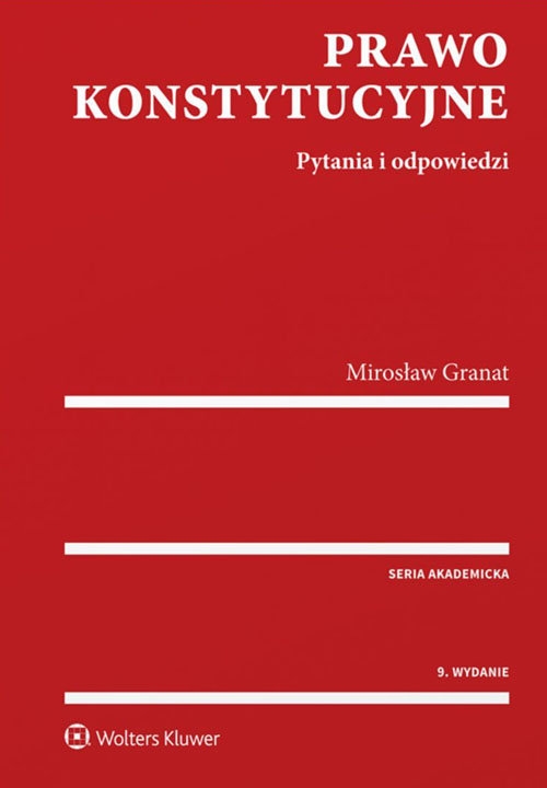 Prawo konstytucyjne. Pytania i odpowiedzi