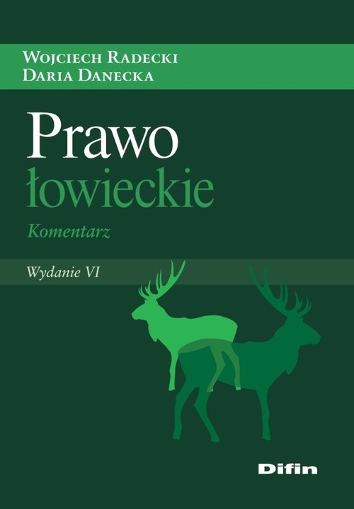 Prawo łowieckie. Komentarz