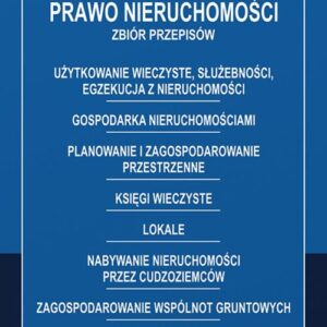 Prawo nieruchomości Zbiór przepisów w.9/2019