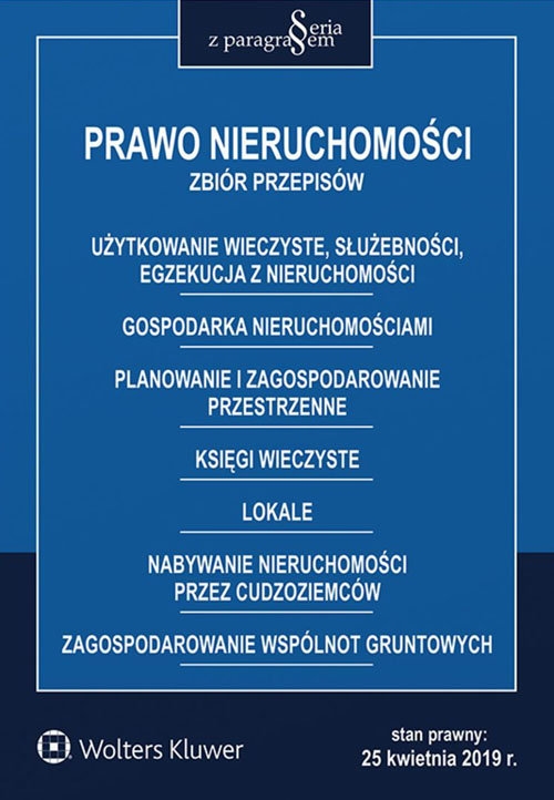 Prawo nieruchomości Zbiór przepisów w.9/2019
