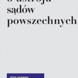 Prawo o ustroju sądów powszechnych 2017