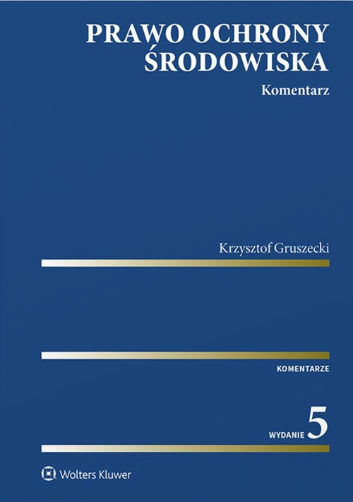 Prawo ochrony środowiska Komentarz