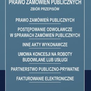 Prawo zamówień publicznych Zbiór przepisów