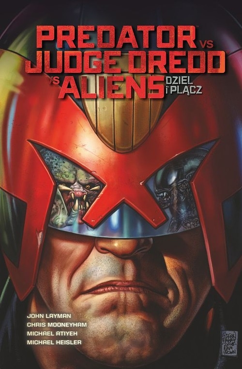 Predator vs.Judge Dredd vs.Aliens Tom 1. Dziel i plącz