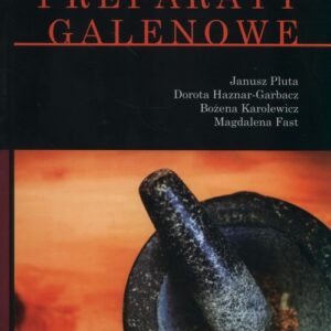 Preparaty galenowe