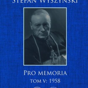 Pro memoria, Tom 5: 1958