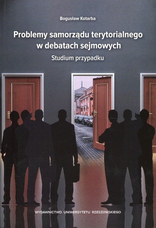 Problemy samorządu terytorialnego w debatach sejmowych. Studium przypadku