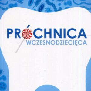 Próchnica wczesnodziecięca