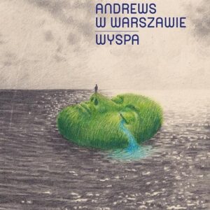 Profesor Andrews w Warszawie Wyspa