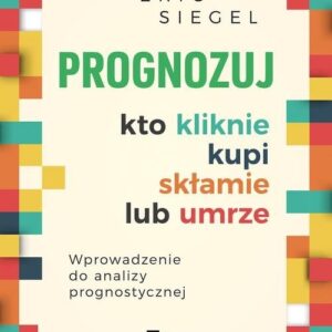 Prognozuj kto kliknie kupi skłamie lub umrze