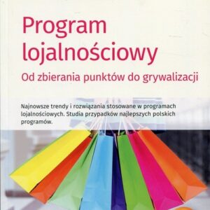 Program lojalnościowy. Od zbierania punktów do grywalizacji