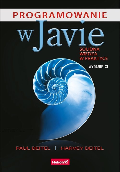 Programowanie w Javie. Solidna wiedza w praktyce