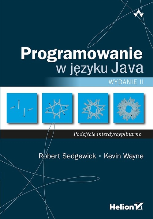 Programowanie w języku Java Podejście interdyscyplinarne. Wydanie II