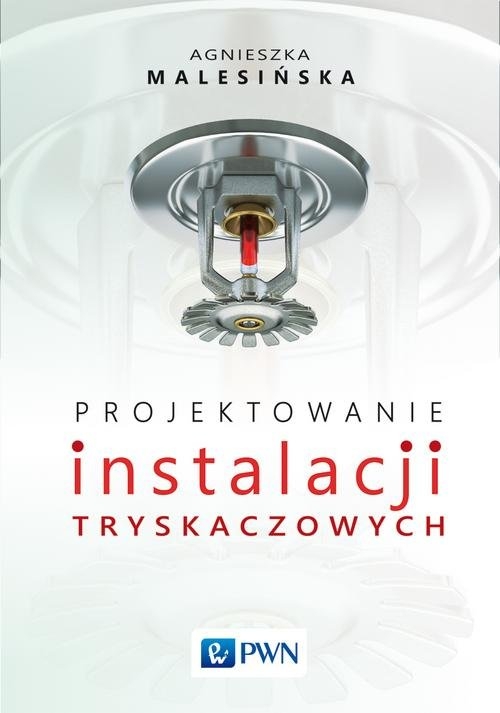 Projektowanie instalacji tryskaczowych