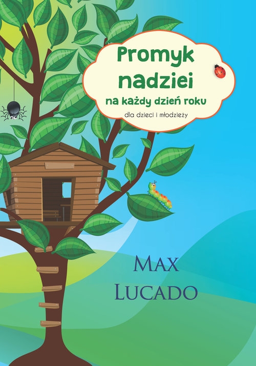 Promyk nadziei na każdy dzień roku. Dla dzieci i młodzieży