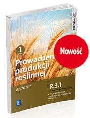 Prowadzenie produkcji roślinnej. Kwalifikacja R.3.1. Podręcznik do nauki zawodów technik rolnik, technik agrobiznesu i rolnik. Część 1
Szkoły
