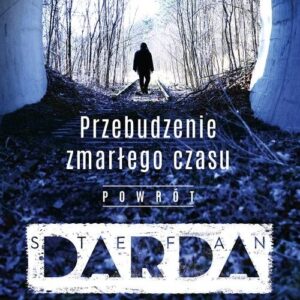 Przebudzenie zmarłego czasu Powrót
