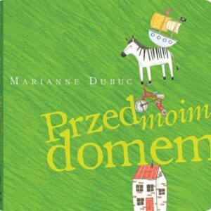 Przed moim domem