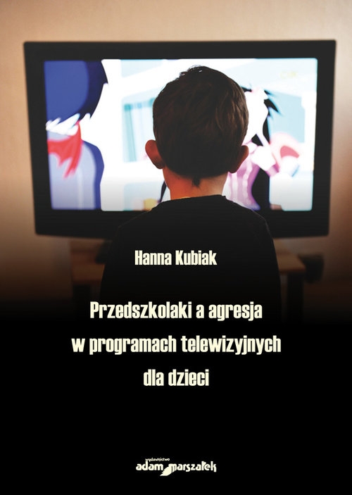 Przedszkolaki a agresja w programach telewizyjnych dla dzieci