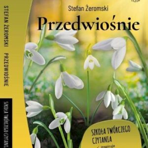 Przedwiośnie Lektura z opracowaniem