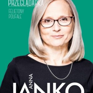 Przeglądarka. Felietony poufne