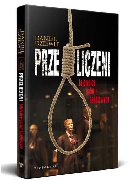 Przeliczeni. Tajemnice galerii Handlowych