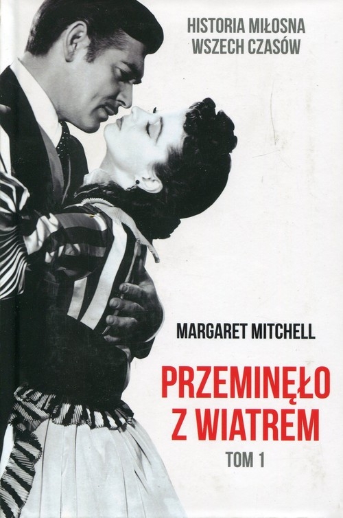 Przeminęło z wiatrem. Tom 1