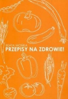 Przepisy na zdrowie