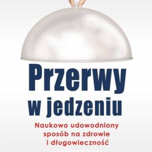 Przerwy w jedzeniu