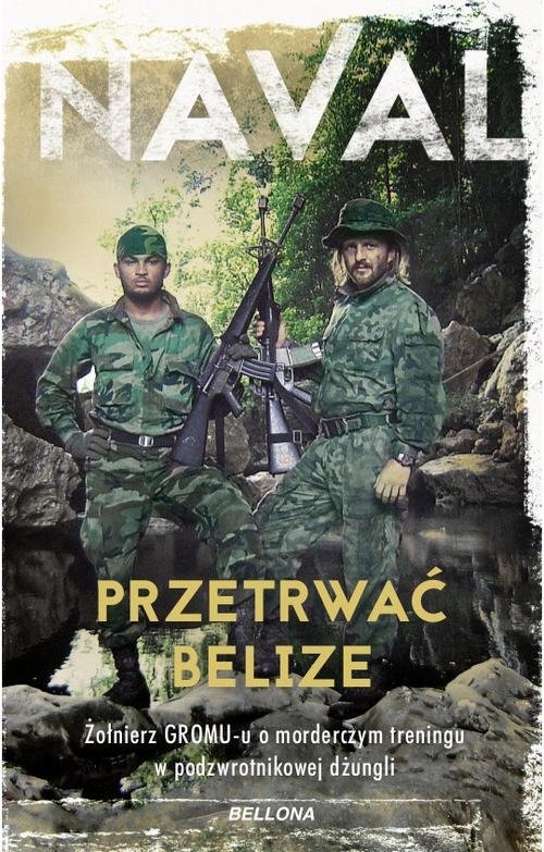 Przetrwać Belize. Żołnierz GROM-u o morderczym treningu w podzwrotnikowej dżungli