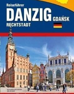 Przewodnik - Gdańsk. Główne miasto w.niemiecka