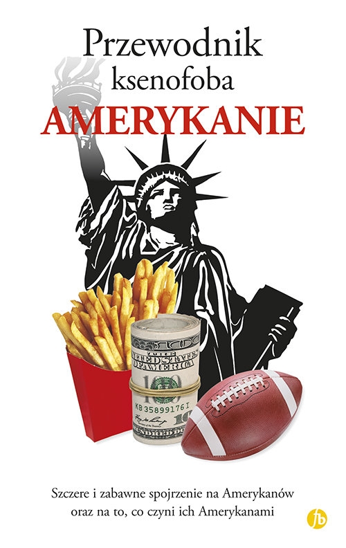 Przewodnik ksenofoba Amerykanie