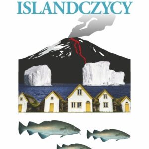 Przewodnik ksenofoba Islandczycy