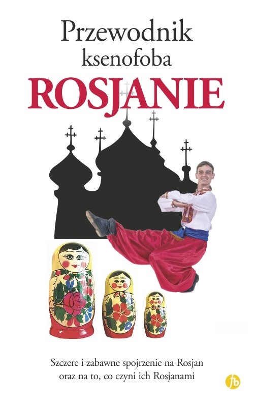 Przewodnik ksenofoba Rosjanie