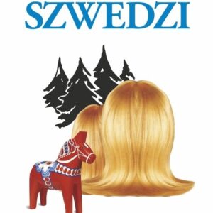 Przewodnik ksenofoba Szwedzi
