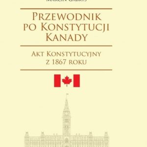 Przewodnik po Konstytucji Kanady