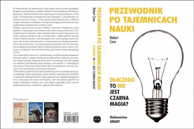 Przewodnik po tajemnicach nauki. Dlaczego to ...