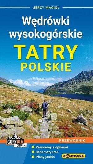 Przewodnik Tatry Polskie Wędrówki wysokogórskie