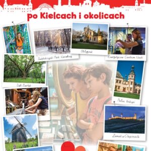 Przewodnik turystyczny dla rodziców po Kielcach i okolicach