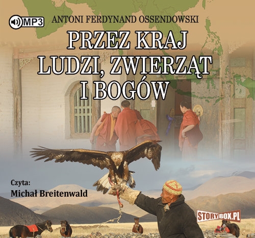 Przez kraj ludzi, zwierząt i bogów
	 (Audiobook)