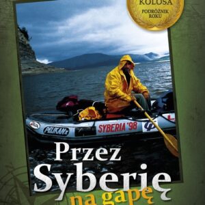 Przez Syberię na gapę