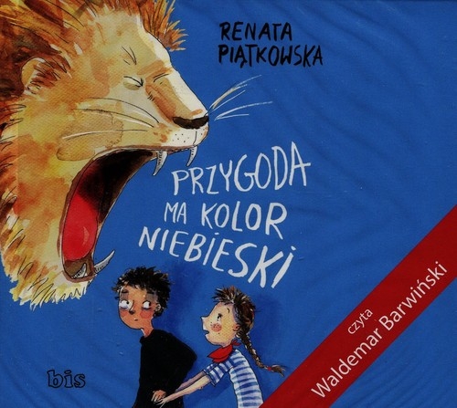 Przygoda ma kolor niebieski
(Audiobook)