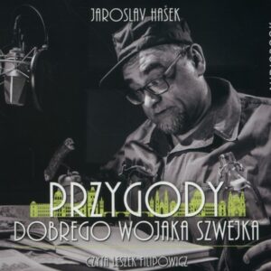 Przygody dobrego wojaka Szwejka (audiobook)
