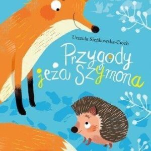 Przygody jeża Szymona