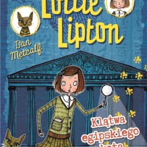 Przygody Lottie Lipton 1 Klątwa egipskiego kota